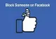 Cum afli dacă cineva ți-a dat "block" pe Facebook